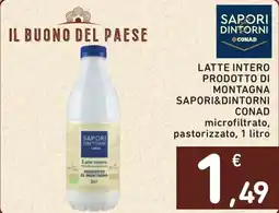 Spazio Conad Latte intero Sapori&Dintorni offerta