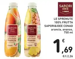 Spazio Conad Sapori&Idee Conad le spremute 100% frutta offerta
