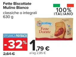 Carrefour Fette Biscottate Mulino Bianco offerta