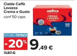 Carrefour Cialde Caffè Lavazza Crema e Gusto offerta