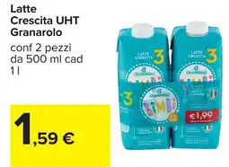 Carrefour Latte Crescita UHT Granarolo offerta
