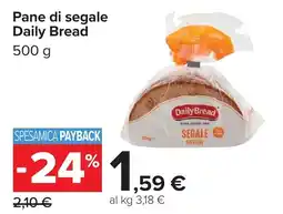 Carrefour Pane di segale Daily Bread offerta