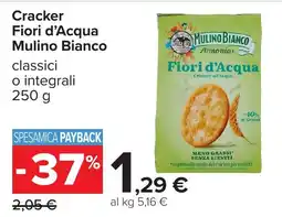 Carrefour Cracker Fiori d'Acqua Mulino Bianco offerta