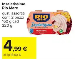 Carrefour Insalatissime Rio Mare offerta