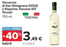 Carrefour Vernaccia di San Gimignano DOCG o Peperino Toscana IGT Teruzzi offerta