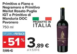 Carrefour Primitivo Pavonero offerta
