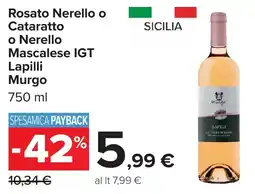 Carrefour Rosato Nerello o Cataratto o Nerello Mascalese IGT Lapilli Murgo offerta