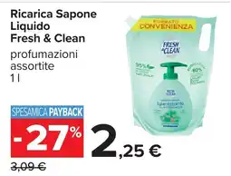 Carrefour Ricarica Sapone Liquido Fresh & Clean offerta