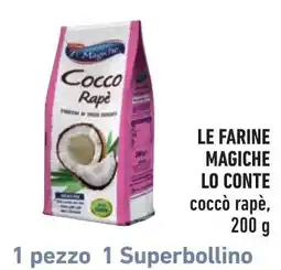 Spazio Conad Le farine magiche lo conte cocco rapè offerta