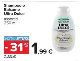 Carrefour Garnier Ultra Dolce offerta