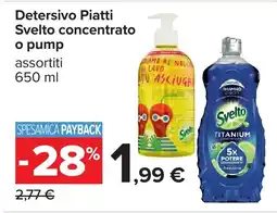 Carrefour Detersivo Piatti Svelto concentrato offerta