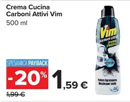 Carrefour Crema Cucina Carboni Attivi Vim offerta