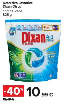 Carrefour Dixan Discs offerta