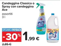 Carrefour Candeggina Classica o Spray con candeggina Ace offerta