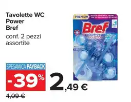 Carrefour Tavolette WC Power Bref offerta