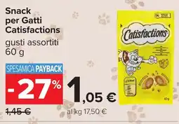 Carrefour Snack per Gatti Catisfactions offerta