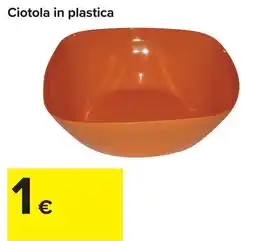 Carrefour Ciotola in plastica offerta