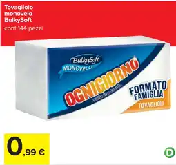 Carrefour Tovagliolo monovelo BulkySoft offerta