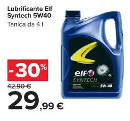 Carrefour Lubrificante Elf Syntech offerta