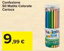 Carrefour Matite Colorate Carioca offerta