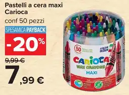 Carrefour Pastelli a cera maxi Carioca offerta