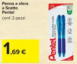 Carrefour Penna a sfera a Scatto Pentel offerta