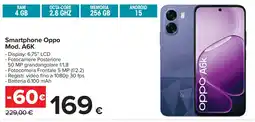 Carrefour Smartphone Oppo Mod. A6K offerta