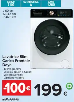 Carrefour Lavatrice Slim Carica Frontale Daya offerta