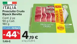 Carrefour Market Prosciutto Crudo Bipack Beretta offerta