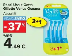 Carrefour Market Rasoi Usa e Getta Gillette Venus Oceana offerta