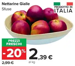 Carrefour Market Nettarine Gialle Sfuse offerta