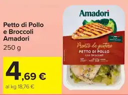 Carrefour Market Petto di Pollo e Broccoli Amadori offerta