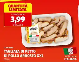ALDI Il podere tagliata di petto di pollo arrosto xxl offerta