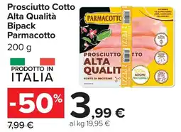 Carrefour Market Prosciutto Cotto Alta Qualità Parmacotto offerta