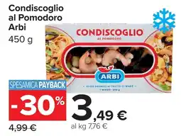 Carrefour Market Condiscoglio al Pomodoro Arbi offerta