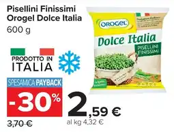 Carrefour Market Pisellini Finissimi Orogel Dolce Italia offerta
