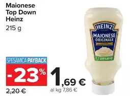 Carrefour Market Maionese Top Down Heinz offerta