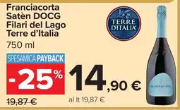 Carrefour Market Franciacorta Satèn DOCG Filari del Lago Terre d'Italia offerta