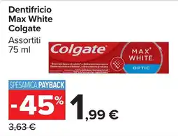 Carrefour Market Dentifricio Max White Colgate offerta