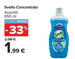 Carrefour Market Svelto Concentrato offerta