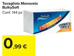 Carrefour Market Tovagliolo Monovelo BulkySoft offerta