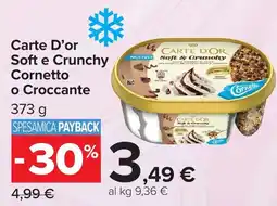 Carrefour Market Carte D'or Soft e Crunchy Cornetto o Croccante offerta