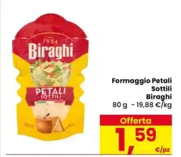 Eurospar Formaggio Petali Sottili Biraghi offerta