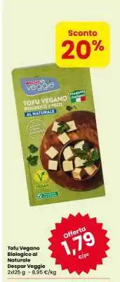 Eurospar Tofu Vegano Biologico al Naturale Despar Veggie offerta