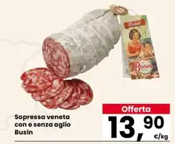 Eurospar Sopressa veneta con e senza aglio Busin offerta