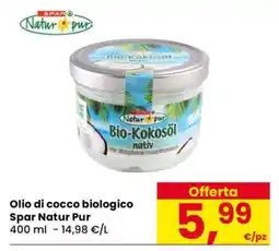 Eurospar Olio di cocco biologico Spar Natur Pur offerta