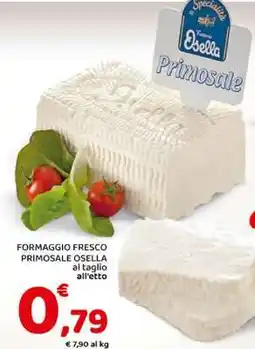 Conad Formaggio Fresco Primosale Osella offerta