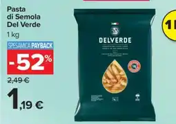 Carrefour PASTA DI SEMOLA DEL VERDE offerta