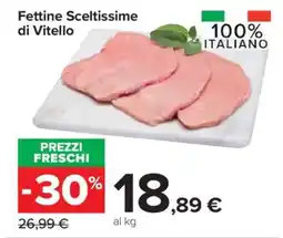 Carrefour Fettine Sceltissime di Vitello offerta