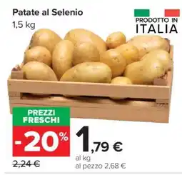 Carrefour Patate al Selenio offerta